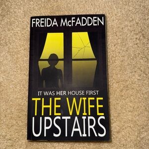 The Wife Upstairs by Freida McFadden